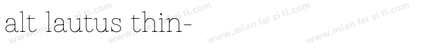 alt lautus thin字体转换